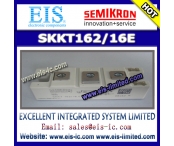 China SKKT162/16E - SEMIKRON - Thyristor / Diode Modules factory