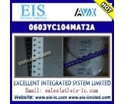 China 0603YC104MAT2A - AVX Corporation - MLCC with FLEXITERM General Specifications factory