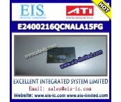 Chiny E2400216QCNALA15FG - ATI fabrycznie